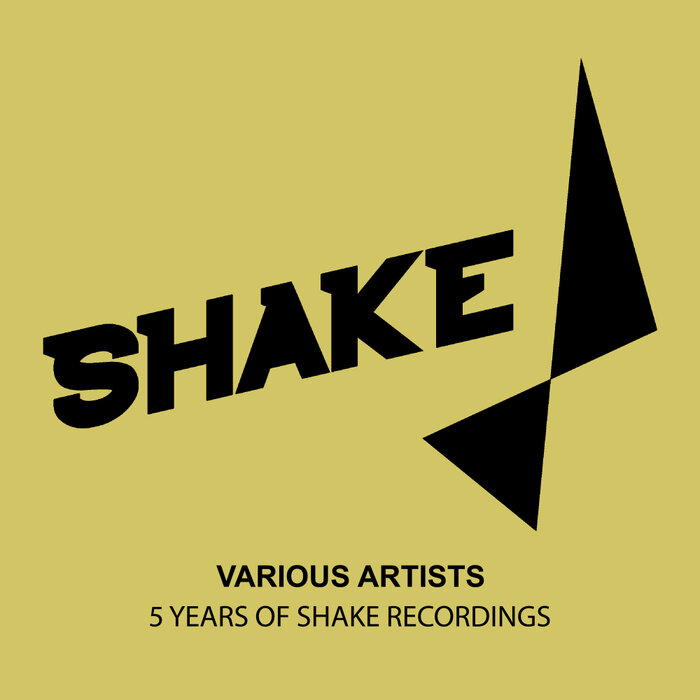 VA - 5 Years Of Shake Recordings [SHK0220]